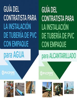 cover image of Guía del Contratista para Instalación de Tuberías de PVC con Empaque para Agua/ para Alcantarillado